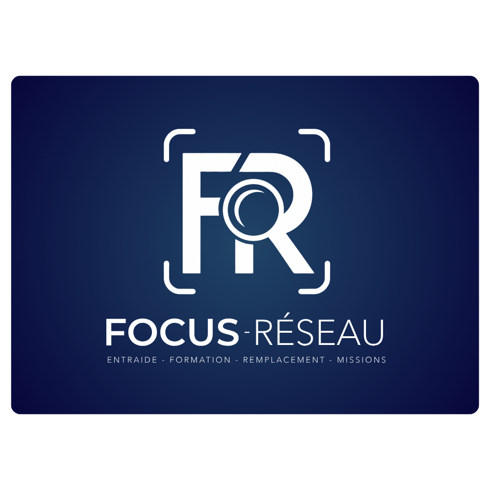 Focus Réseau — Entraide, Formation, Remplacement, Missions
